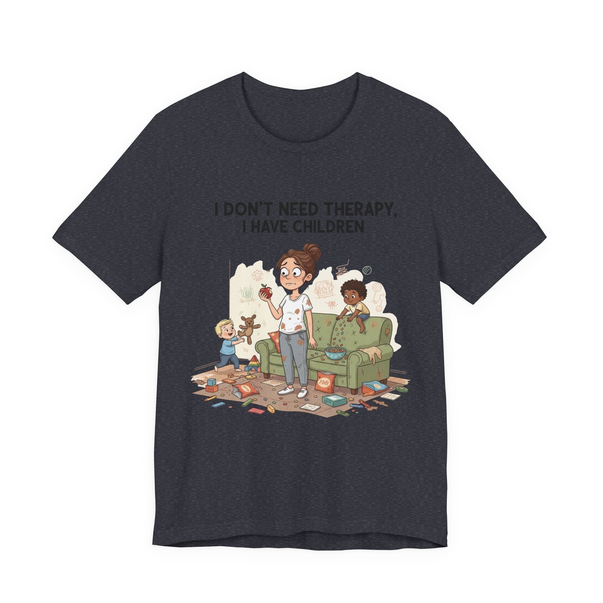 I Don’t Need Therapy, I Have Children Tee Shirt