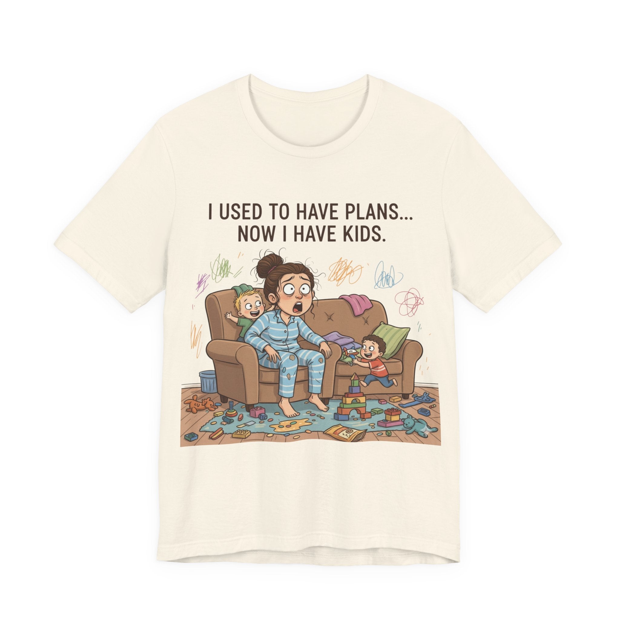 I Used to Have Plans… Now I Have Kids Tee Shirt